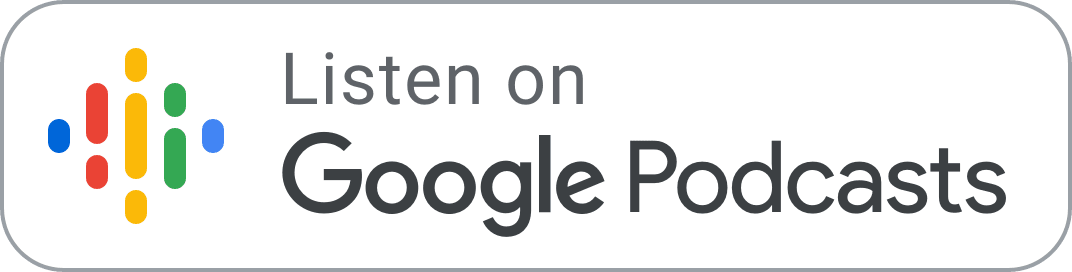 Listen on Google Podcasts icon.