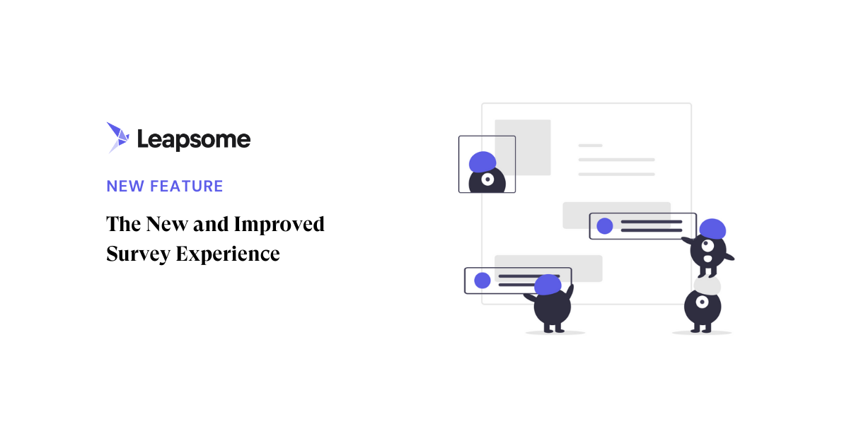 The new & improved survey experience 