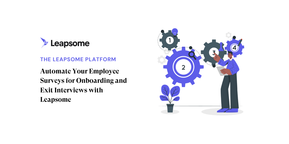 Automate employee surveys for onboarding & exit interviews with Leapsome