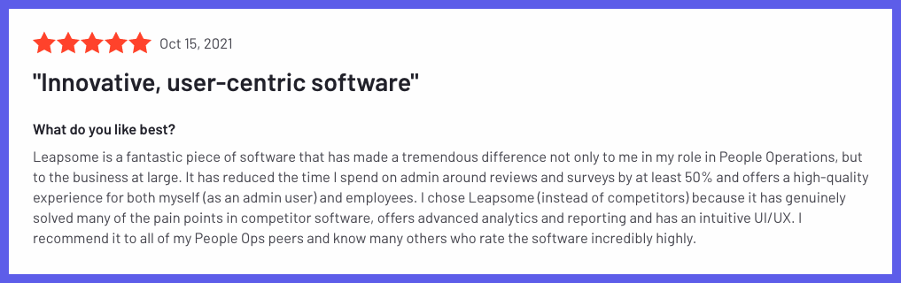 Leapsome user review shared by user on the G2 platform for verified software reviews. The title of this review is: Innovative, user-centric software